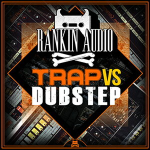 RANKIN AUDIO TRAP VS DUBSTEP(IC[i)(2Ԉȓɔ[i) vOC\tg