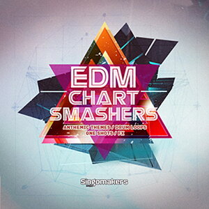 SINGOMAKERS EDM CHART SMASHERS(IC[i)(2Ԉȓɔ[i) vOC\tg