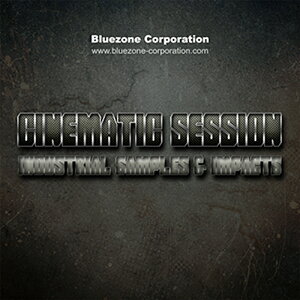 BLUEZONE CINEMATIC SESSION INDUSTRIAL SAMPLES & IMPACT(IC[i)(2Ԉȓɔ[i) vOC\tg