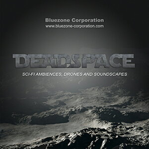 BLUEZONE DEADSPACE SCI-FI AMBIENCES DRONES & SOUNDSCAPES(IC[i)(2Ԉȓɔ[i) vOC\tg