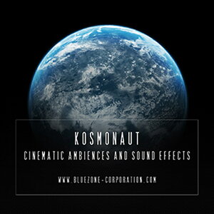 BLUEZONE KOSMONAUT CINEMATIC AMBIENCES AND SOUND EFFECTS(IC[i)(2Ԉȓɔ[i) vOC\tg