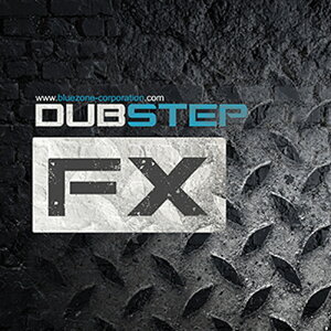 BLUEZONE DUBSTEP FX(IC[i)(2Ԉȓɔ[i) vOC\tg