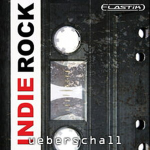 UEBERSCHALL INDIE ROCK / ELASTIK(IC[i)(2Ԉȓɔ[i) \tgEFA