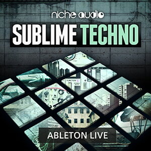 NICHE AUDIO SUBLIME TECHNO - ABLETON(�I�����C���[�i)(2���Ԉȓ��ɔ[�i) �v���O�C���\�t�g