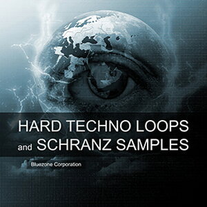 BLUEZONE HARD TECHNO LOOPS & SCHRANZ SAMPLES(IC[i)(2Ԉȓɔ[i) vOC\tg