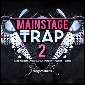 SINGOMAKERS y[v}X^[Y Back to the Studio Z[IzMAINSTAGE TRAP VOL. 2(IC[i)(2Ԉȓɔ[i) vOC\tg