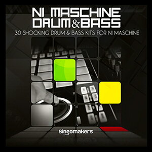 SINGOMAKERS NI MASCHINE DRUM & BASS(IC[i)(2Ԉȓɔ[i) vOC\tg