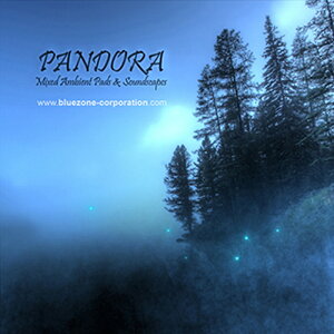 BLUEZONE PANDORA MIXED AMBIENT PADS & SOUNDSCAPES(IC[i)(2Ԉȓɔ[i) vOC\tg