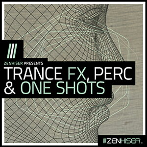 ZENHISER TRANCE FX�C PERCUSSION & ONE SHOTS(�I�����C���[�i)(2���Ԉȓ��ɔ[�i) �v���O�C���\�t�g