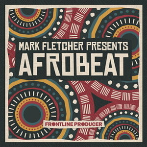FRONTLINE PRODUCER MARK FLETCHER - AFROBEAT(�I�����C���[�i)(2���Ԉȓ��ɔ[�i) �v���O�C���\�t�g