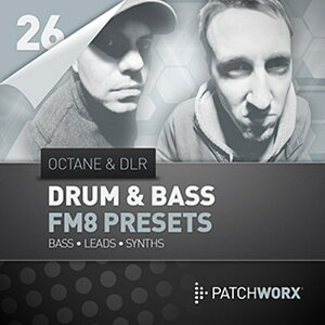 LOOPMASTERS OCTANE & DLR - DRUM & BASS FM8 PRESETS(IC[i)(2Ԉȓɔ[i) vOC\tg