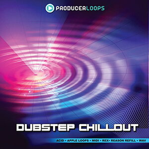 PRODUCER LOOPS yvf[T[[vXubNtCf[Z[IzDUBSTEP CHILLOUT(IC[i)(2Ԉȓɔ[i) vOC\tg