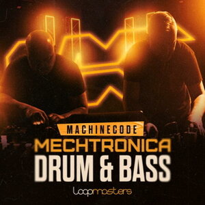 LOOPMASTERS Machinecode - Mechtronica Drum & Bass (�h�������x�[�X)(������)(�T���v���p�b�N)(�I�����C���[�i)(2���Ԉȓ��ɔ[�i) �v���O�C���\�t�g
