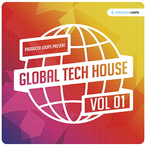 PRODUCER LOOPS GLOBAL TECH HOUSE VOL 1(�I�����C���[�i)(2���Ԉȓ��ɔ[�i) �v���O�C���\�t�g