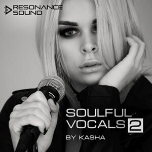 RESONANCE SOUND SOULFUL VOCALS 2 BY KASHA(オンライン納品)(2時間以内に納品) プラグインソフト