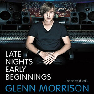 ZERO-G GLENN MORRISON - LATE NIGHTS EARLY BEGINNINGS(�I�����C���[�i)(2���Ԉȓ��ɔ[�i) �v���O�C���\�t�g