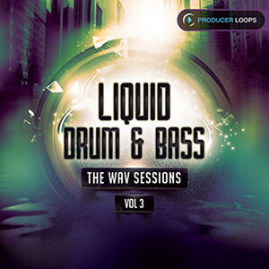 PRODUCER LOOPS LIQUID DRUM BASS THE WAV SESSIONS VOL 3(�I�����C���[�i)(2���Ԉȓ��ɔ[�i) �v���O�C���\�t�g