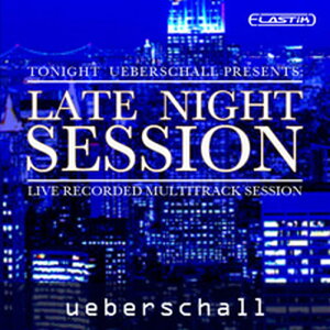UEBERSCHALL yEo[VAeBbgZ[IzLATE NIGHT SESSION / ELASTIK(IC[i)(2Ԉȓɔ[i) \tgEFA