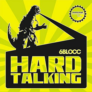 INDUSTRIAL STRENGTH 6BLOCC HARD TALKING(IC[i)(2Ԉȓɔ[i) vOC\tg