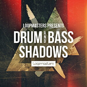 LOOPMASTERS DRUM & BASS SHADOWS(IC[i)(2Ԉȓɔ[i) vOC\tg
