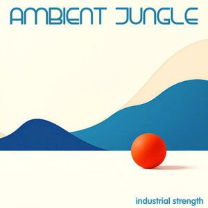 INDUSTRIAL STRENGTH - AMBIENT JUNGLE(IC[i)(2Ԉȓɔ[i) vOC\tg