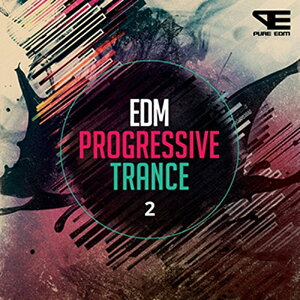 PURE EDM EDM PROGRESSIVE TRANCE 2(IC[i)(2Ԉȓɔ[i) vOC\tg