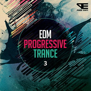 PURE EDM EDM PROGRESSIVE TRANCE 3(IC[i)(2Ԉȓɔ[i) vOC\tg
