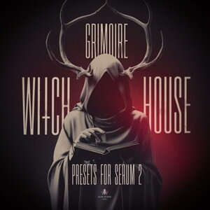 BLACK OCTOPUS Grimoire - Witch House Presets for Serum 2 (Serum 2�v���Z�b�g)(�I�J���e�B�b�N)(�I�����C���[�i)(2���Ԉȓ��ɔ[�i) �v���O�C���\�t�g