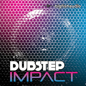 BIG FISH AUDIO yrbOtBbVI[fBIZ[IzDUBSTEP IMPACT(IC[i)(2Ԉȓɔ[i) vOC\tg