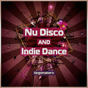 SINGOMAKERS NU DISCO AND INDIE DANCE(�I�����C���[�i)(2���Ԉȓ��ɔ[�i) �v���O�C���\�t�g