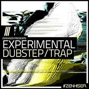 ZENHISER EXPERIMENTAL DUBSTEP TRAP(IC[i)(2Ԉȓɔ[i) vOC\tg