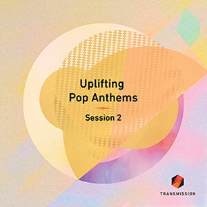 TRANSMISSION UPLIFTING POP ANTHEMS SESSION 2(�I�����C���[�i)(2���Ԉȓ��ɔ[�i) �v���O�C���\�t�g