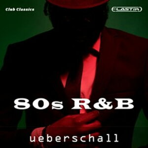 UEBERSCHALL 80S RNB / ELASTIK(IC[i)(2Ԉȓɔ[i) \tgEFA