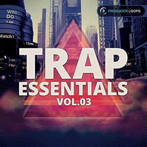 PRODUCER LOOPS �y�v���f���[�T�[���[�v�XGW�Z�[���I�zTRAP ESSENTIALS VOL 3(�I�����C���[�i)(2���Ԉȓ��ɔ[�i) �v���O�C���\�t�g