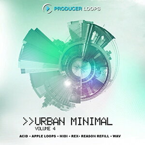 PRODUCER LOOPS URBAN MINIMAL VOL 4(オンライン納品)(2時間以内に納品) プラグインソフト