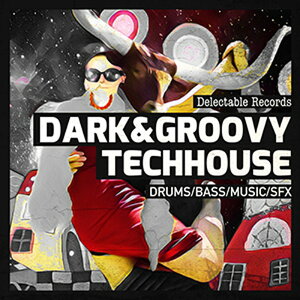 DELECTABLE RECORDS DARK & GROOVY TECH HOUSE 01(�I�����C���[�i)(2���Ԉȓ��ɔ[�i) �v���O�C���\�t�g