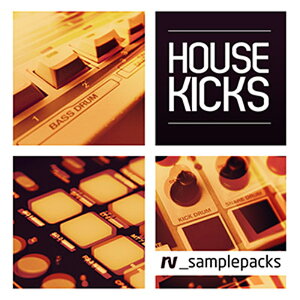 RV_samplepacks HOUSE KICKS(�I�����C���[�i)(2���Ԉȓ��ɔ[�i) �v���O�C���\�t�g