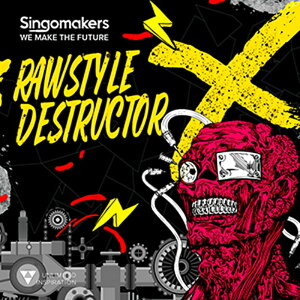 SINGOMAKERS RAWSTYLE DESTRUCTOR(�I�����C���[�i)(2���Ԉȓ��ɔ[�i) �v���O�C���\�t�g