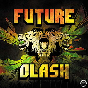 INDUSTRIAL STRENGTH FUTURE CLASH(IC[i)(2Ԉȓɔ[i) vOC\tg