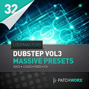 LOOPMASTERS PRESENTS DUBSTEP SYNTHS V3 - MASSIVE(IC[i)(2Ԉȓɔ[i) vOC\tg