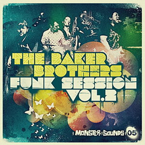 MONSTER SOUNDS BAKER BROTHERS FUNK SESSION VOL.2(IC[i)(2Ԉȓɔ[i) vOC\tg