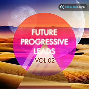 PRODUCER LOOPS FUTURE PROGRESSIVE LEADS VOL 2(IC[i)(2Ԉȓɔ[i) vOC\tg
