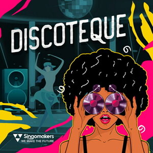 SINGOMAKERS DISCOTEQUE(IC[i)(2Ԉȓɔ[i) vOC\tg