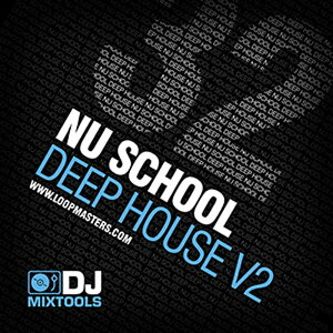 LOOPMASTERS DJ MIXTOOLS 32 - NU SCHOOL DEEP HOUSE VOL 2(IC[i)(2Ԉȓɔ[i) vOC\tg