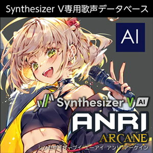 AHS Synthesizer V AI ANRI Arcane(IC[i)(2Ԉȓɔ[i) \tgEFA