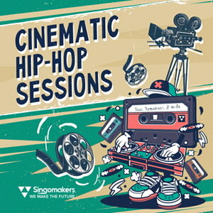 SINGOMAKERS CINEMATIC HIP HOP SESSIONS(�I�����C���[�i)(2���Ԉȓ��ɔ[�i) �v���O�C���\�t�g
