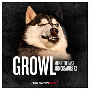 PUSH BUTTON BANG GROWL - MONSTER BASS & CREATURE FX(IC[i)(2Ԉȓɔ[i) vOC\tg