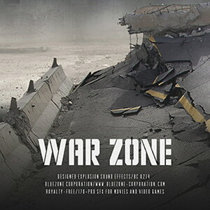 BLUEZONE WAR ZONE - DESIGNED EXPLOSION SOUND EFFECTS(IC[i)(2Ԉȓɔ[i) vOC\tg