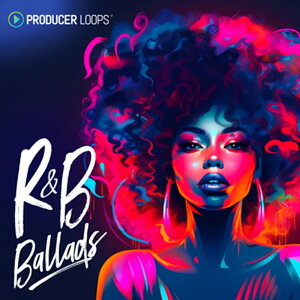 PRODUCER LOOPS R&B BALLADS(IC[i)(2Ԉȓɔ[i) vOC\tg