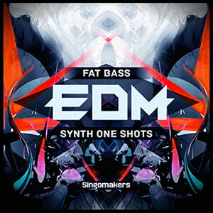 SINGOMAKERS FAT EDM SYNTHS & BASS ONE SHOTS(�I�����C���[�i)(2���Ԉȓ��ɔ[�i) �v���O�C���\�t�g